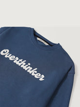 Overthinker Sweatshirt