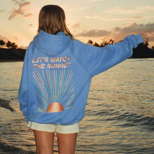 Lets Watch The Sunset Dandy hoodie